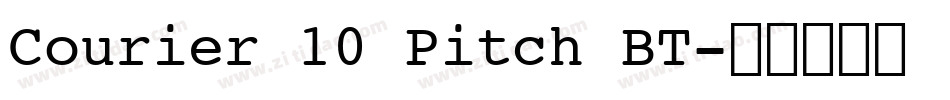 Courier 10 Pitch BT字体转换